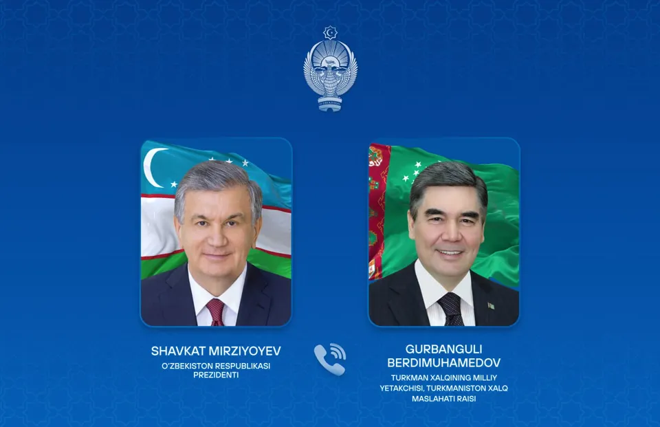 Oʻzbekiston va Turkmaniston yetakchilari telefon orqali muloqot qildilar